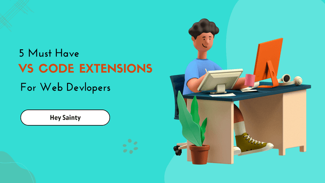 5 Must-Have VS Code Extensions for Web Developers